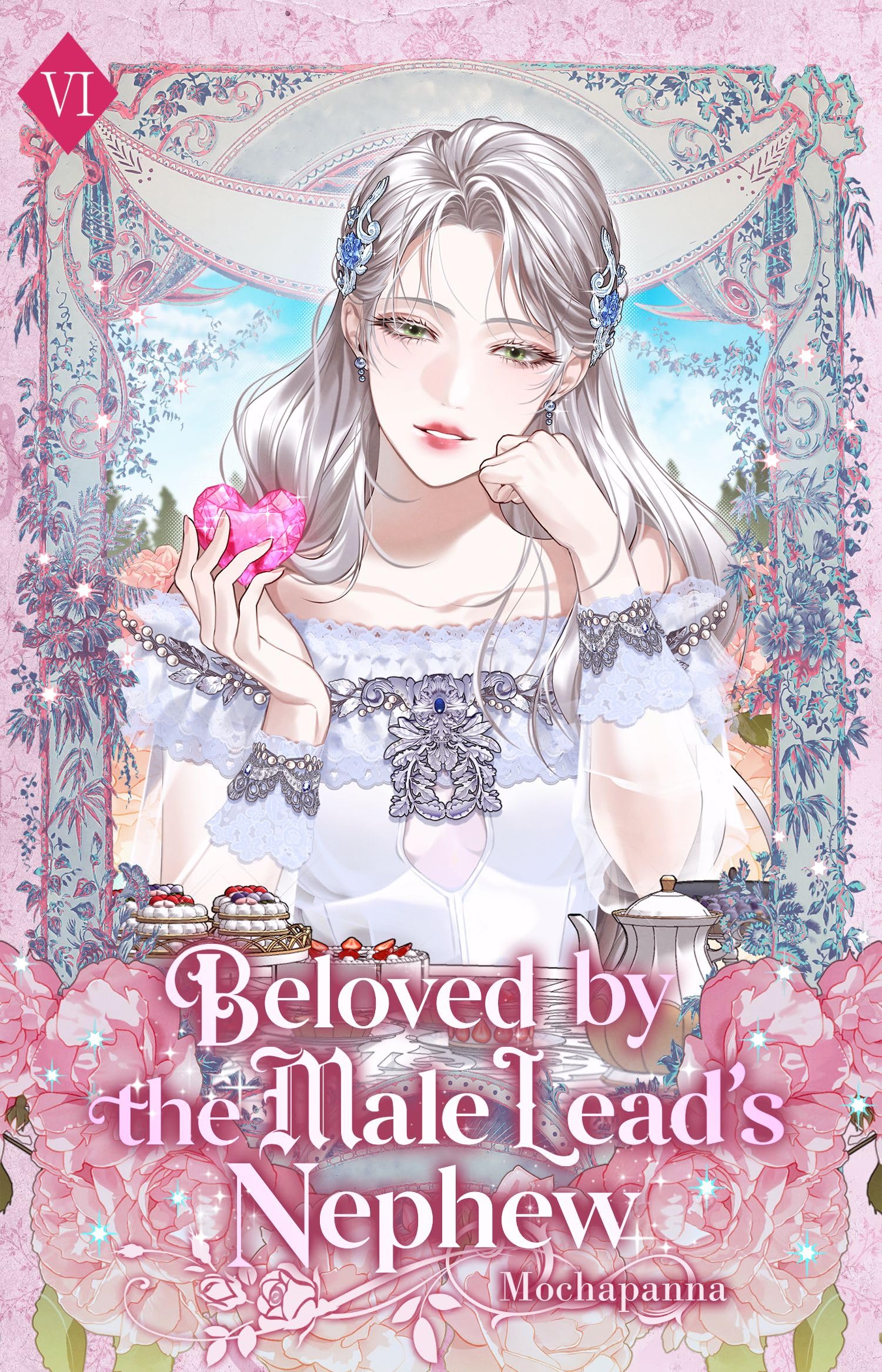 Beloved by the Male Lead’s Nephew: Volume VI (Light Novel) (Beloved by the Male Lead's Nephew Book 6)