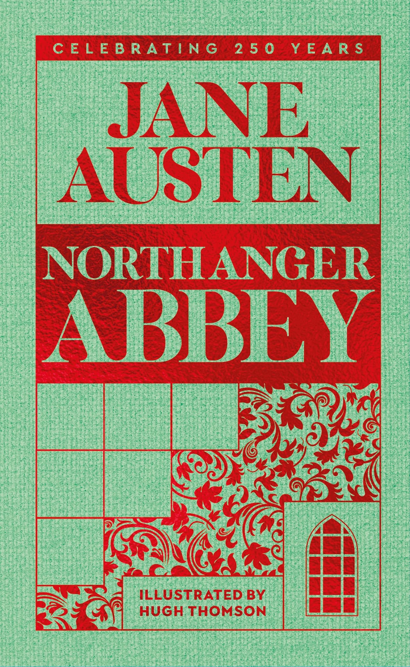 Northanger Abbey: by Jane Austen (Macmillan Collector's Library)