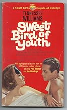 Sweet Bird of Youth (Signet Books Series, Number D2095)