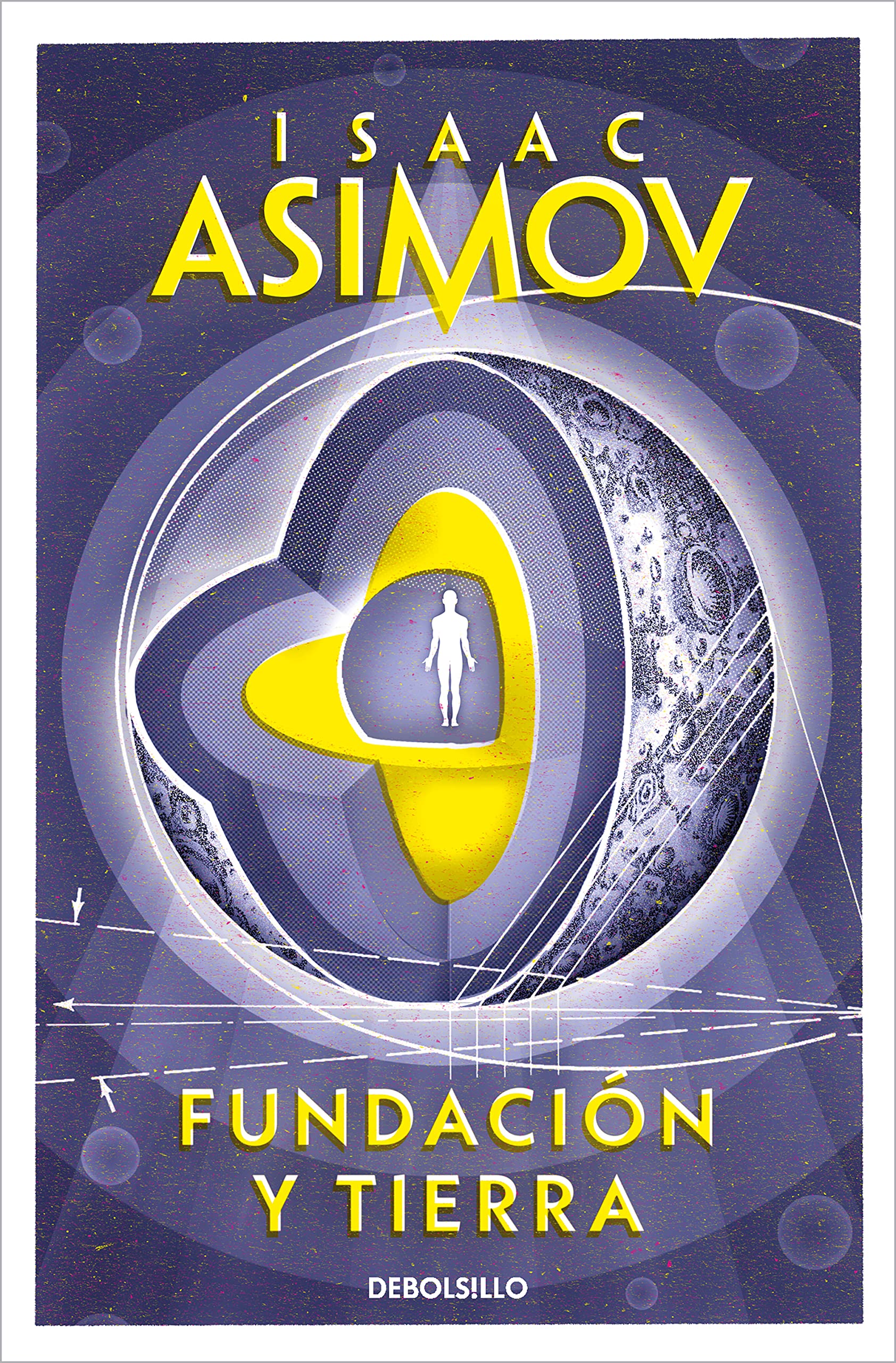 Fundación Y Tierra / Foundation and Earth: 7 (Ciclo de la Fundación)