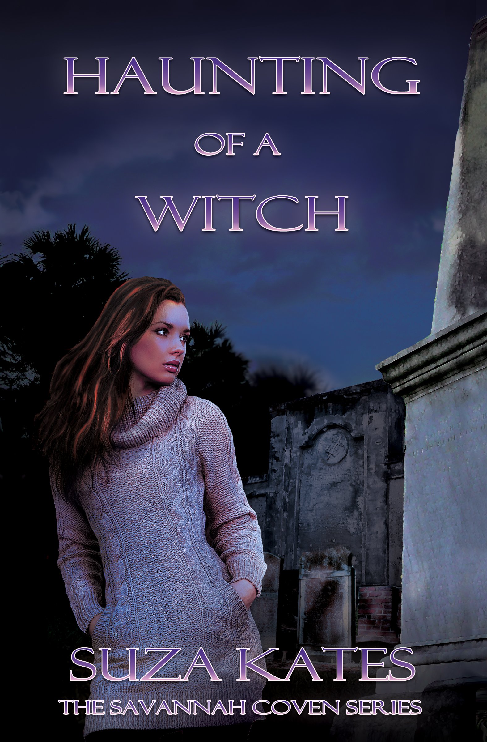 Haunting of a Witch (The Savannah Coven Series Book 4)