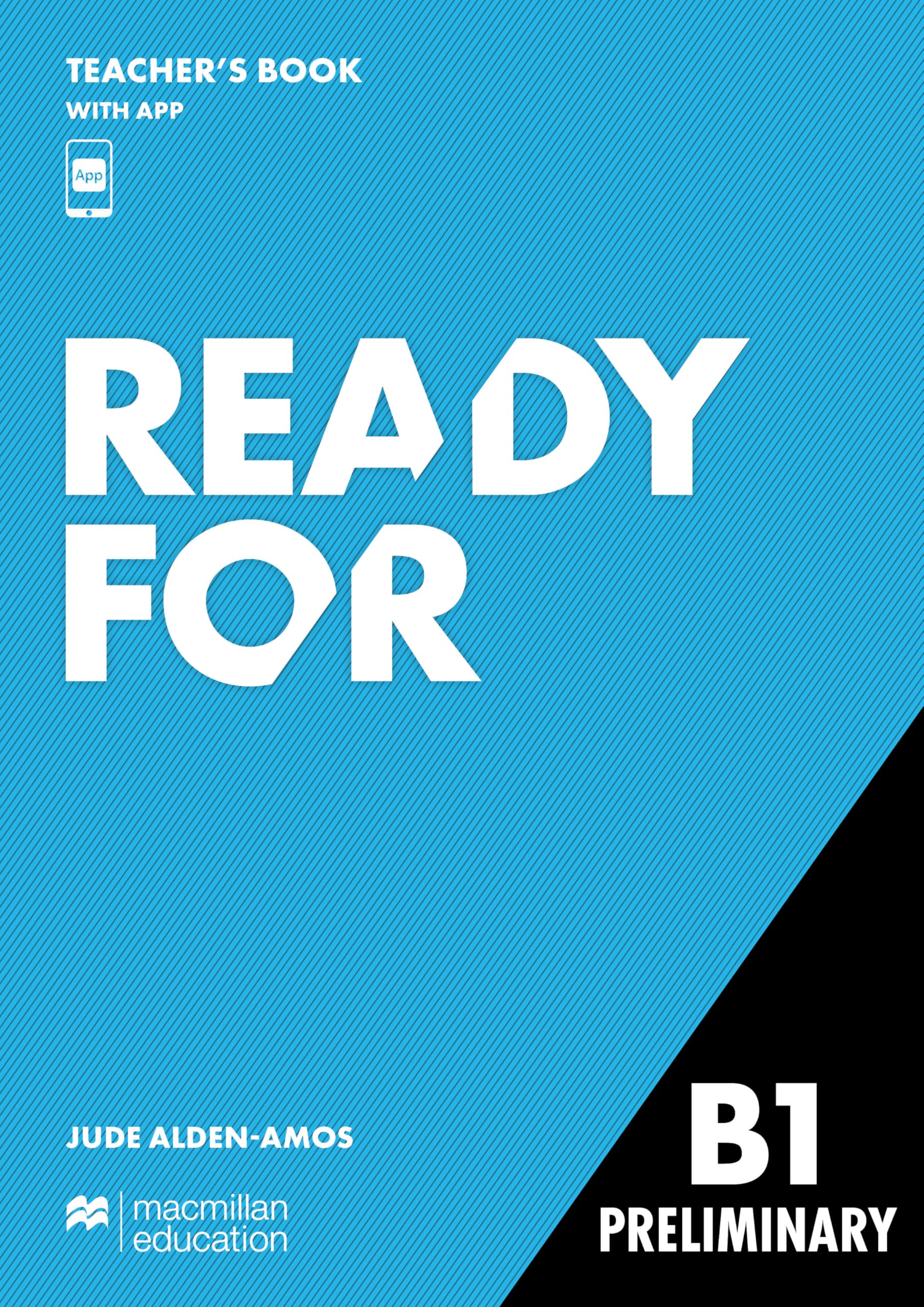 Ready for B1. Preliminary. Teacher's book. Con app