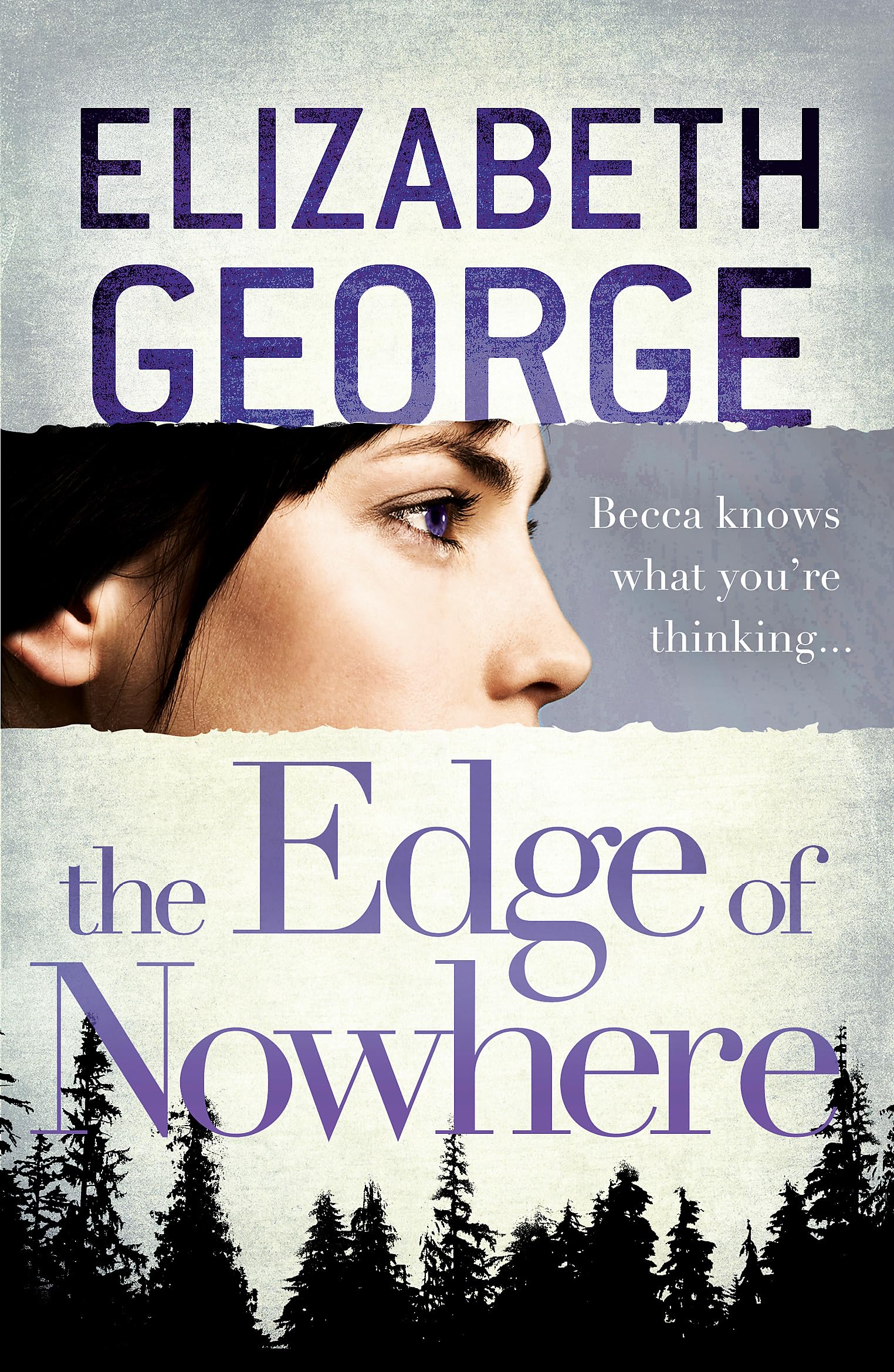 The Edge of Nowhere by Elizabeth George PAPERBACK 9781444719970
