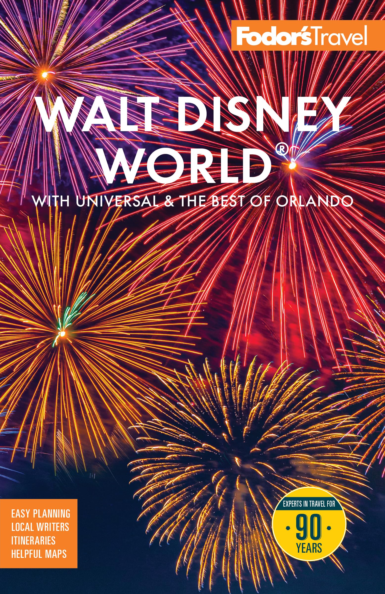 Fodor's Walt Disney World: with Universal and the Best of Orlando (Full-color Travel Guide)