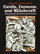 Devils Demons and Witchcraft 244 Illustrations for Artists and Craftspeople