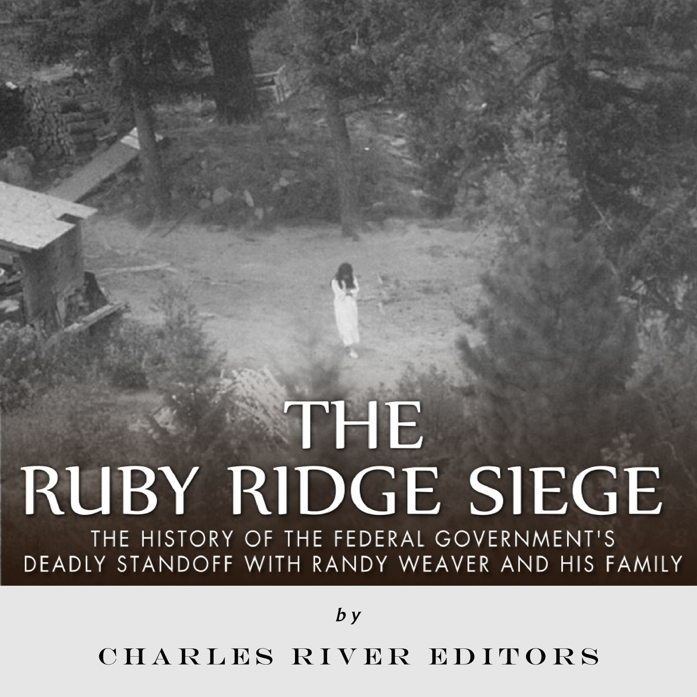 Cover art for The Ruby Ridge Siege