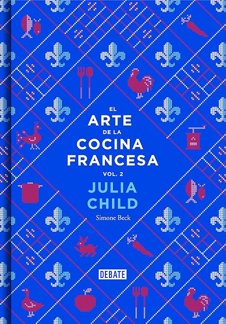 Portada de El Arte de la Cocina Francesa Vol. 2