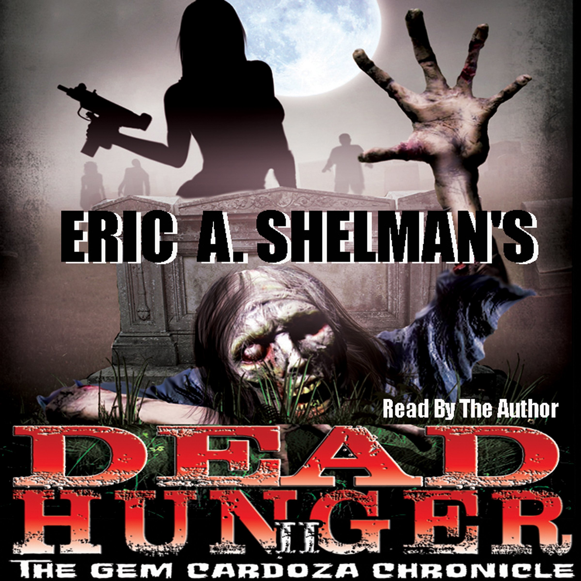 Dead Hunger II: The Gem Cardoza Chronicle