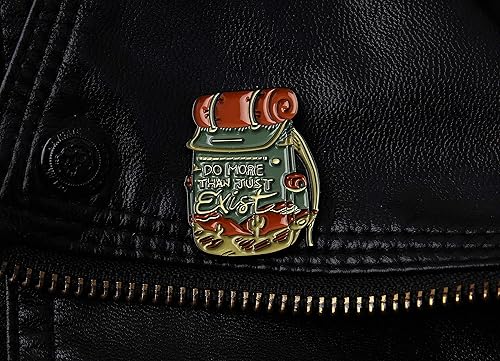Miniatura 3 de Do More Than Just Exist Novedad Esmalte Solapa Pin Mochila Sombrero Accesorios Divertido Broche Pin, Esmalte