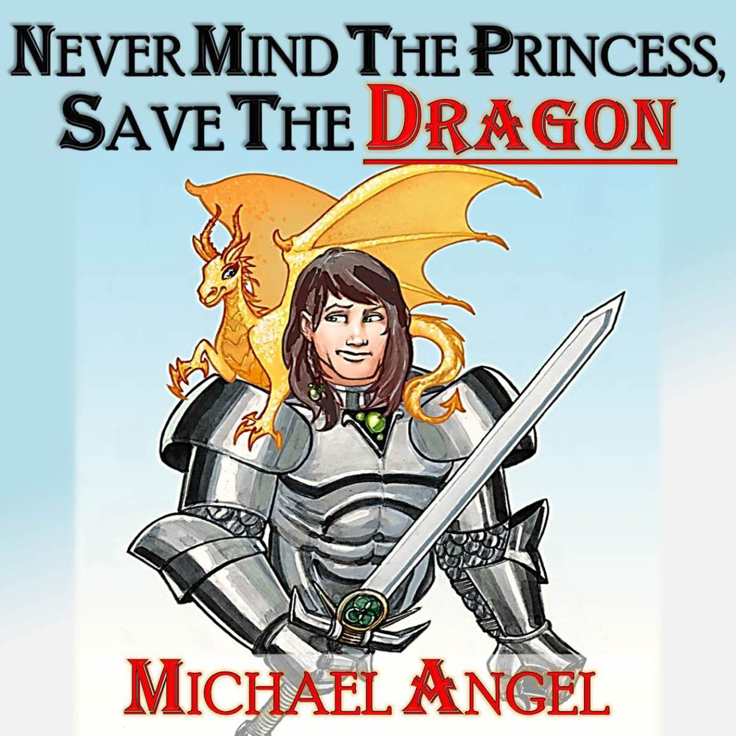 Cover art for Never Mind the Princess, Save the *Dragon*