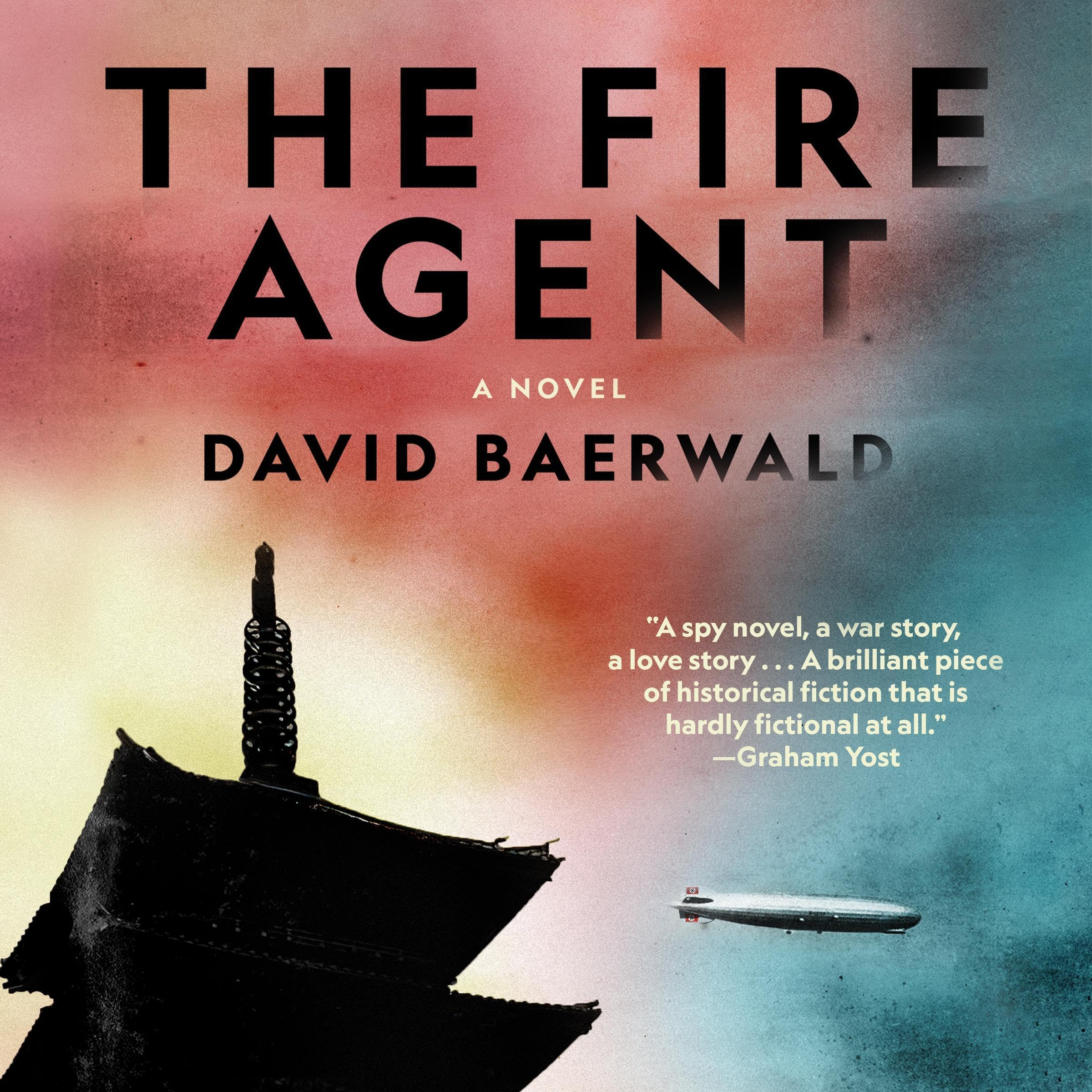 The Fire Agent: A Novel