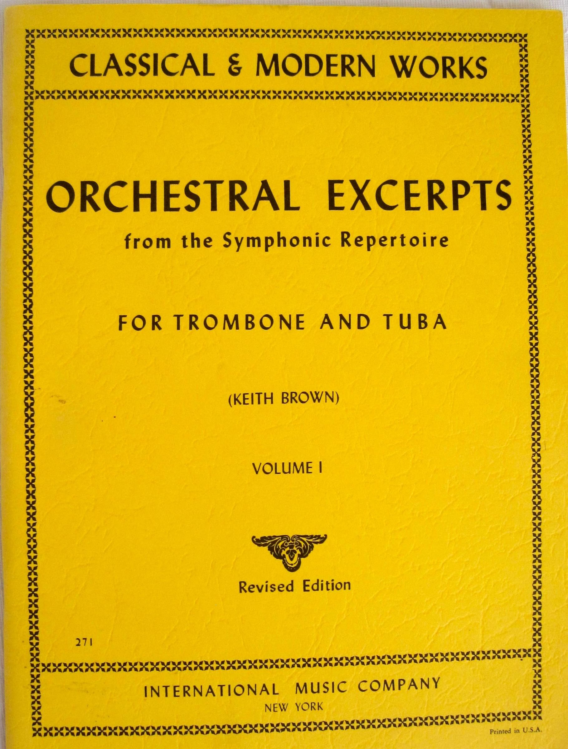Orchestral Excerpts From the Symphonic Repertoire for Trombone and Tuba, Volume I (Classical & Modern Works)