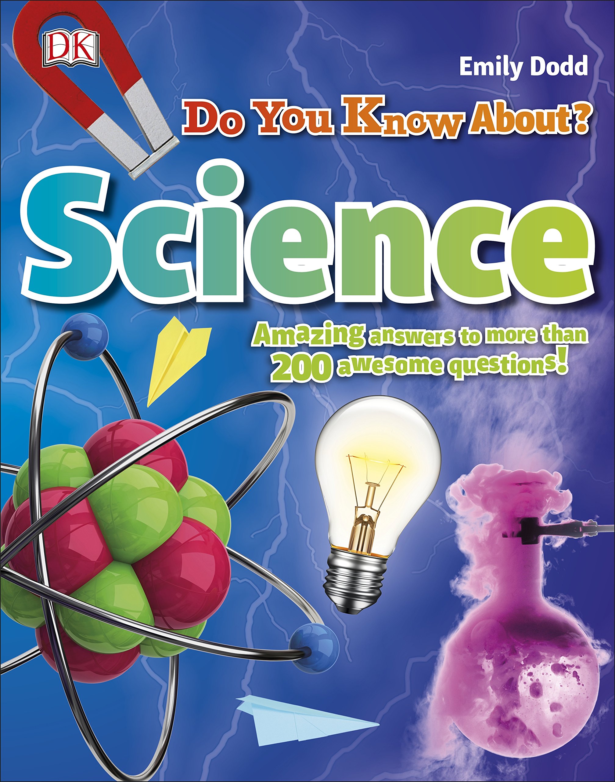 Buy Do You Know About Science?: Amazing Answers to more than 200 Awesome Questions! (Why? Series) — BookShops.in