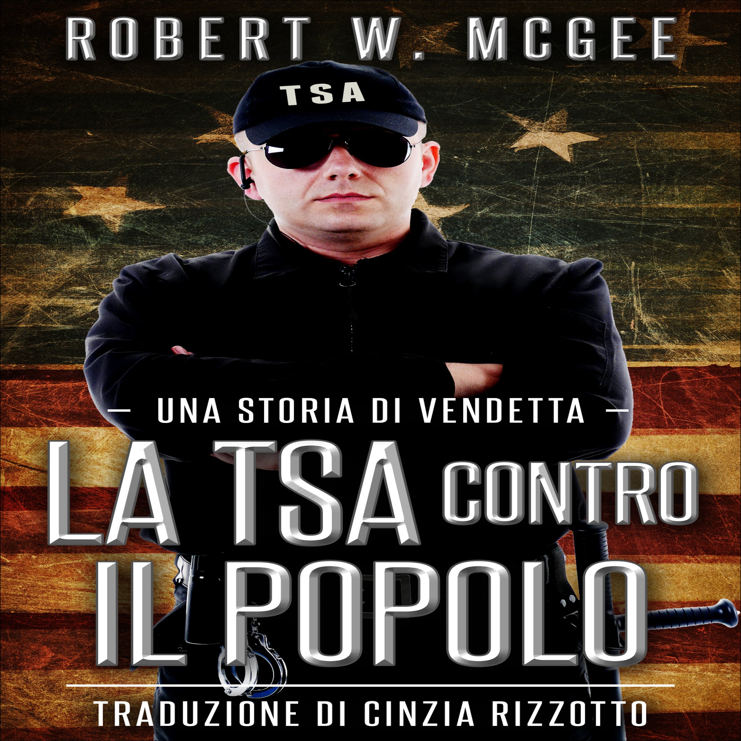 La TSA contro il popolo