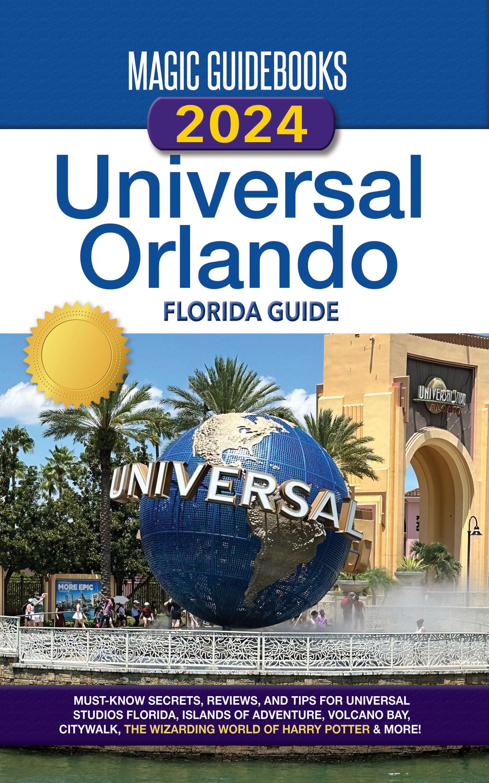 Universal Orlando Florida Guide 2024