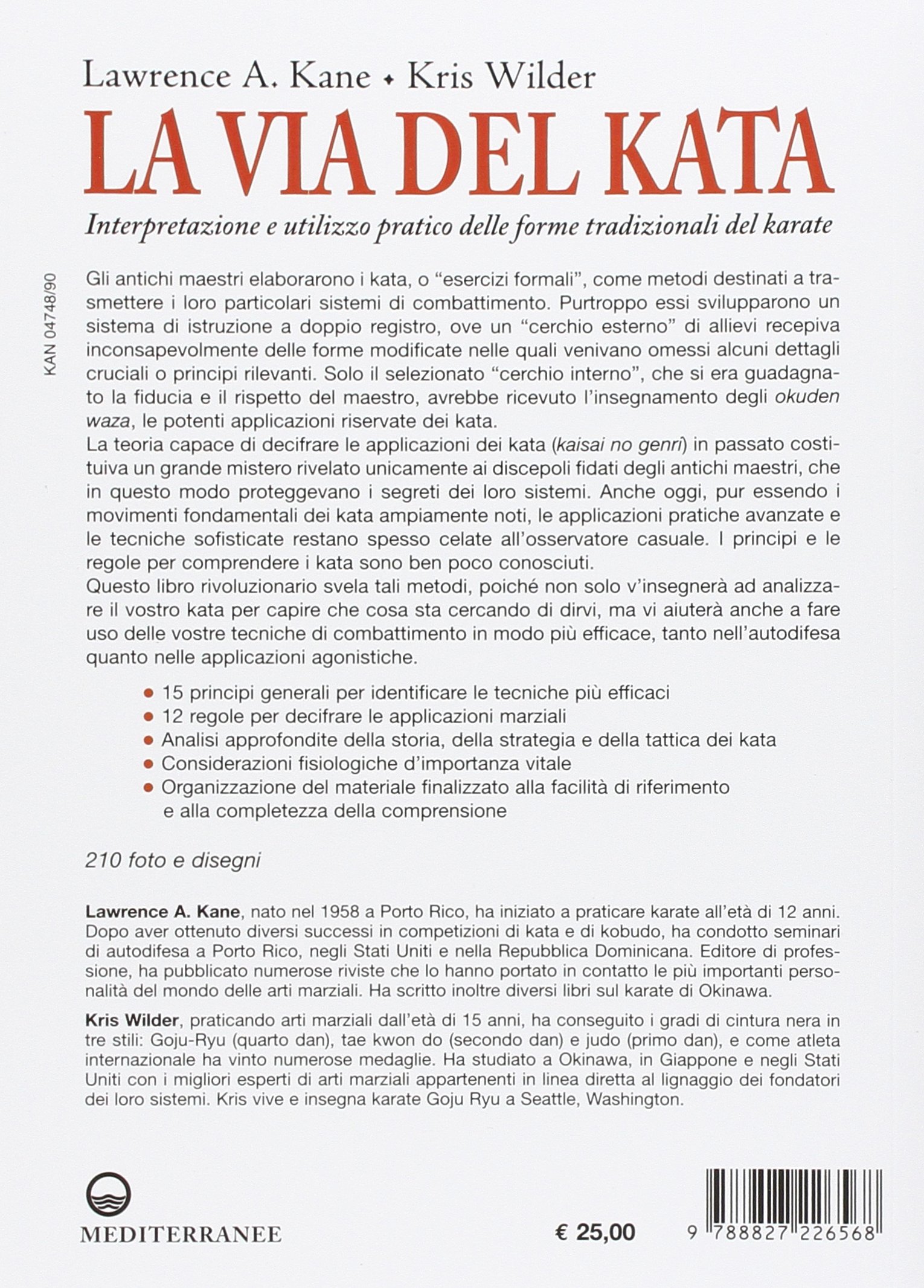 La via del kata. Interpretazione e utilizzo pratico delle forme tradizionali del karate. Ediz. illustrata
