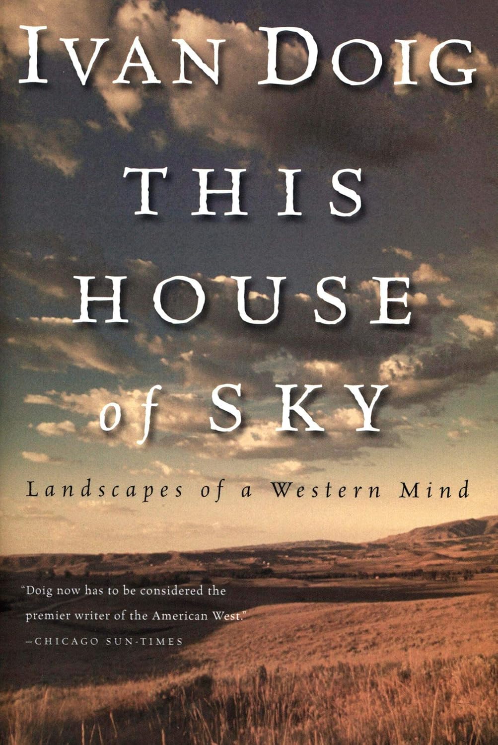 Cette maison du ciel: paysages d’un esprit occidental