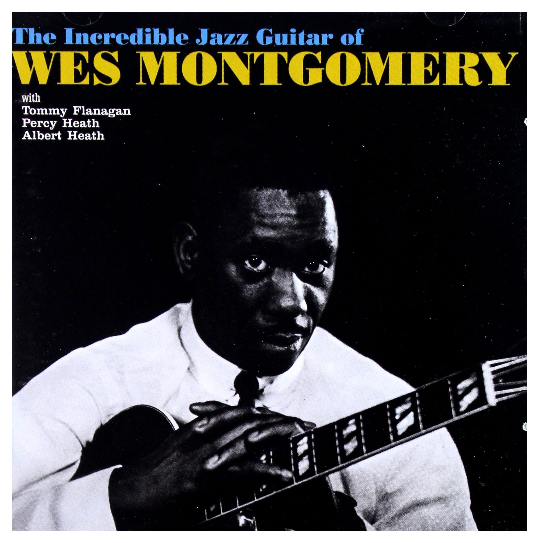 The Incredible Jazz Guitar of Wes Montgomery