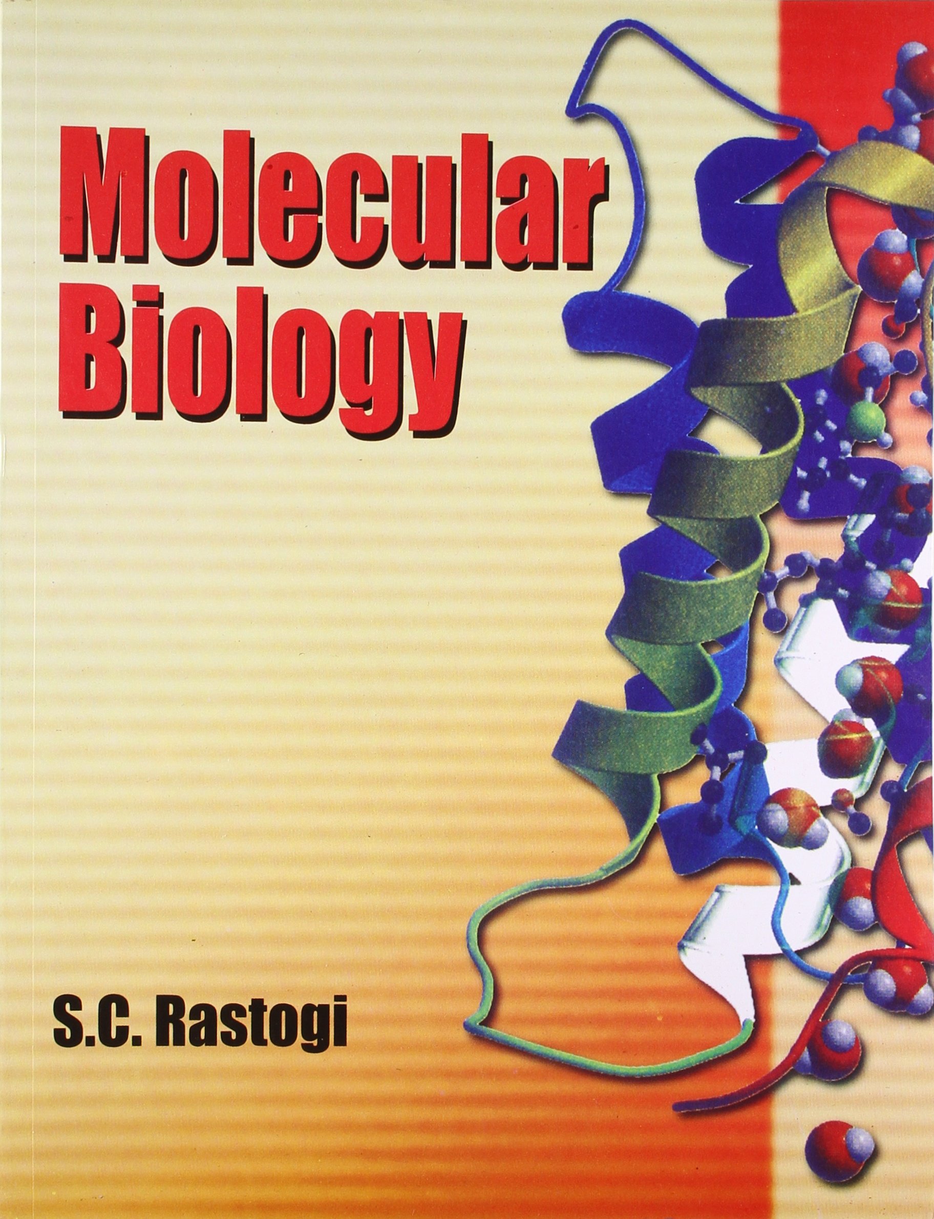 Molecular Biology [Paperback] Rastogi, S.C.