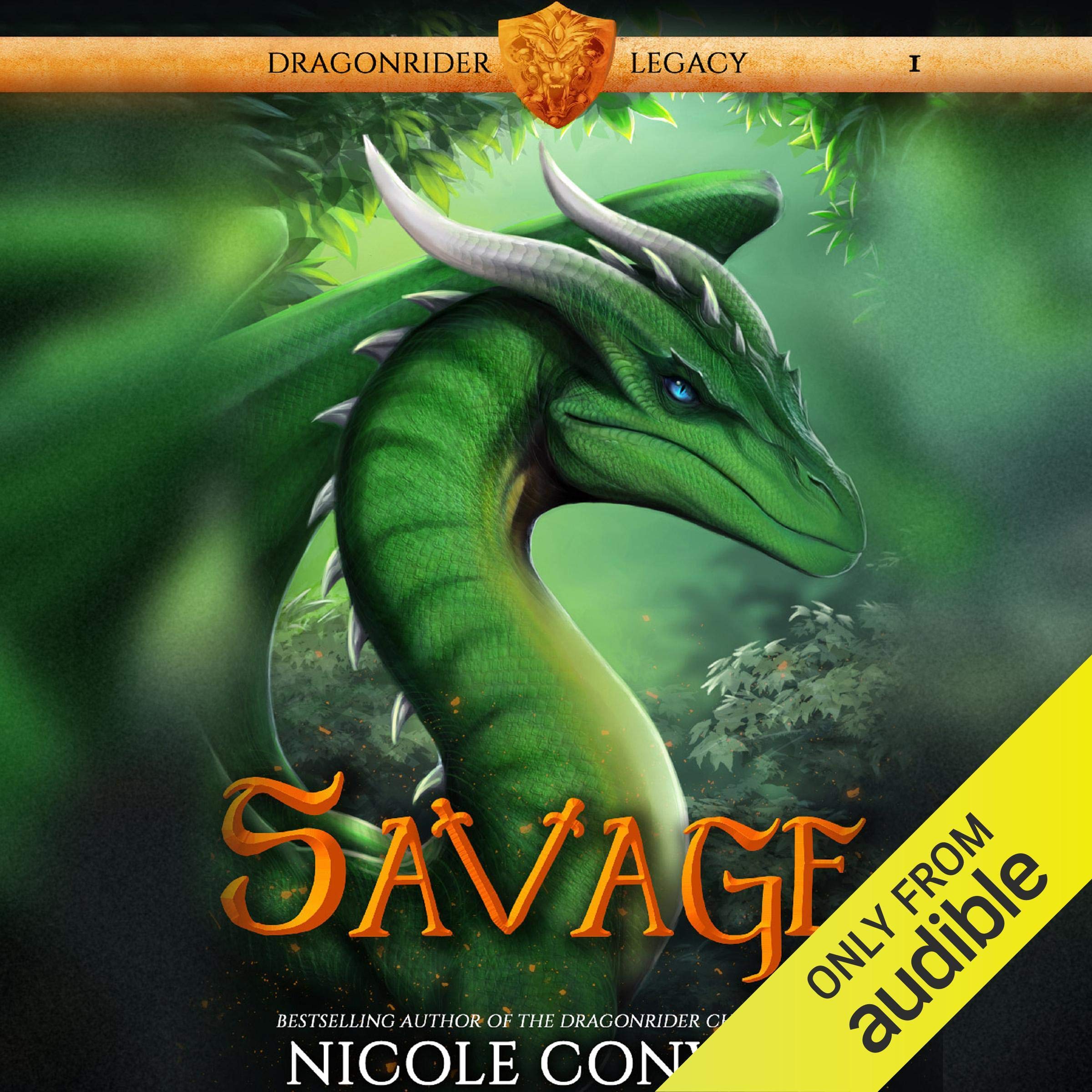 Savage: Dragonrider Legacy, Book 1