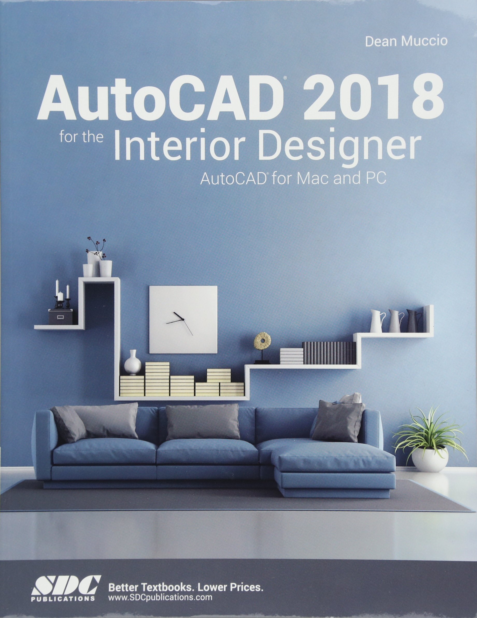 AutoCAD 2018 for the Interior Designer