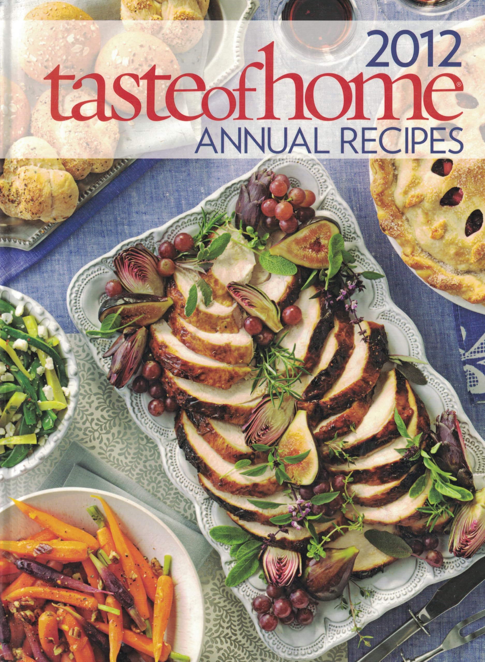 Cover of Taste of Home 2012 Annual Recipes