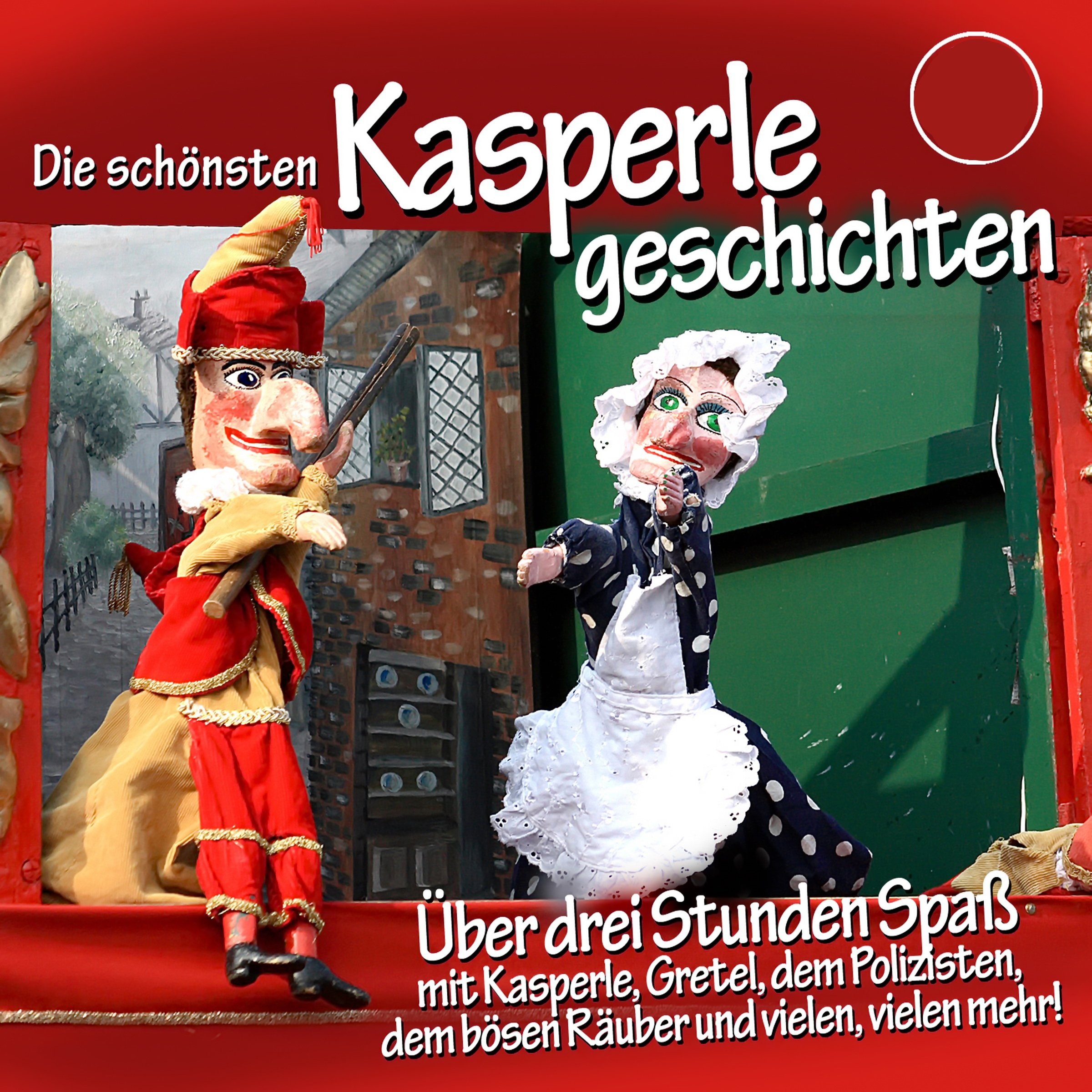 Die schönsten Kasperlegeschichten