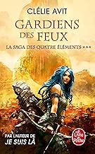 Download Gardien des feux (La Saga des quatre éléments, Tome 3) PDF