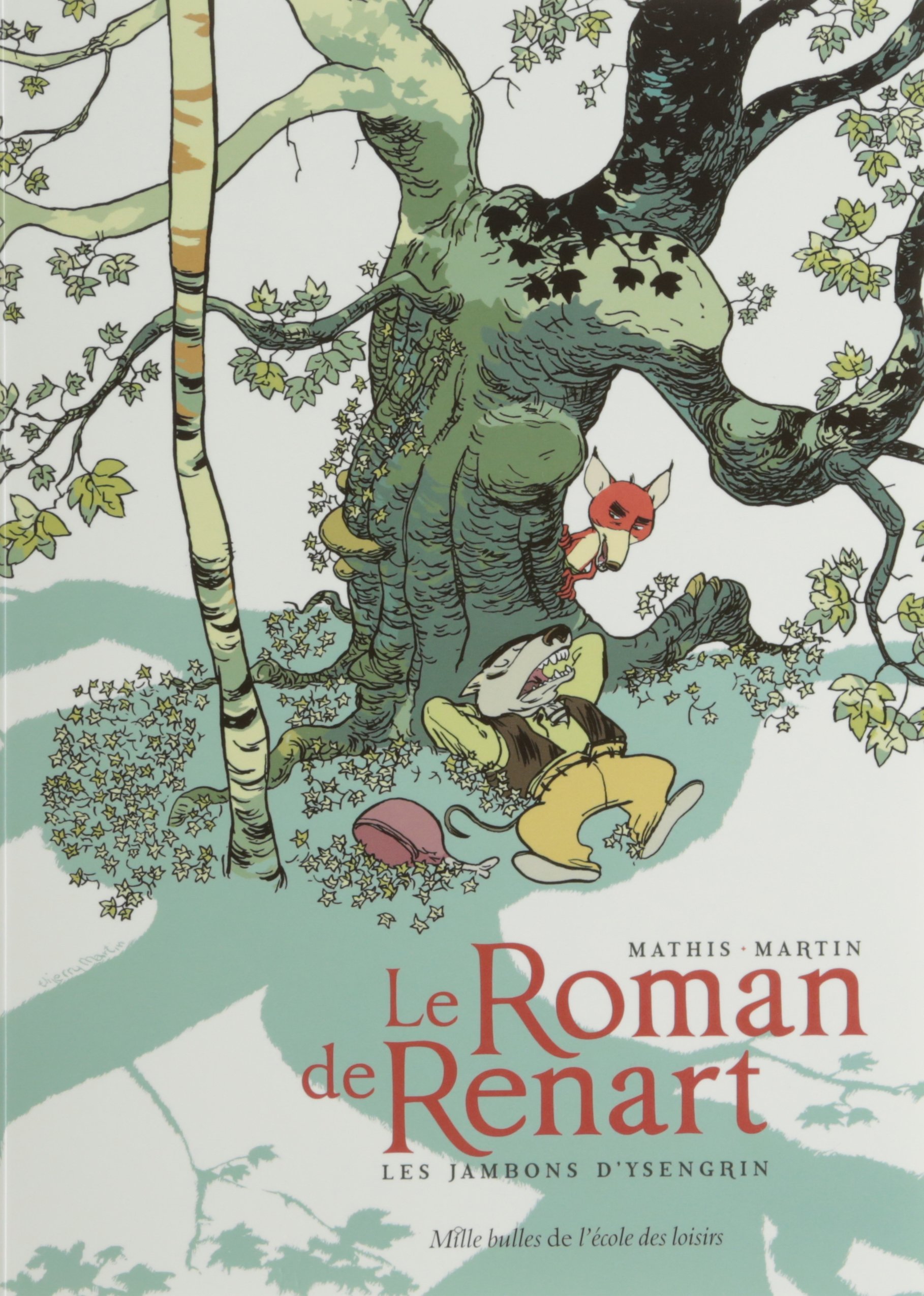 Le Roman de Renart - Tome 1 - Les jambons d'Ysengrin