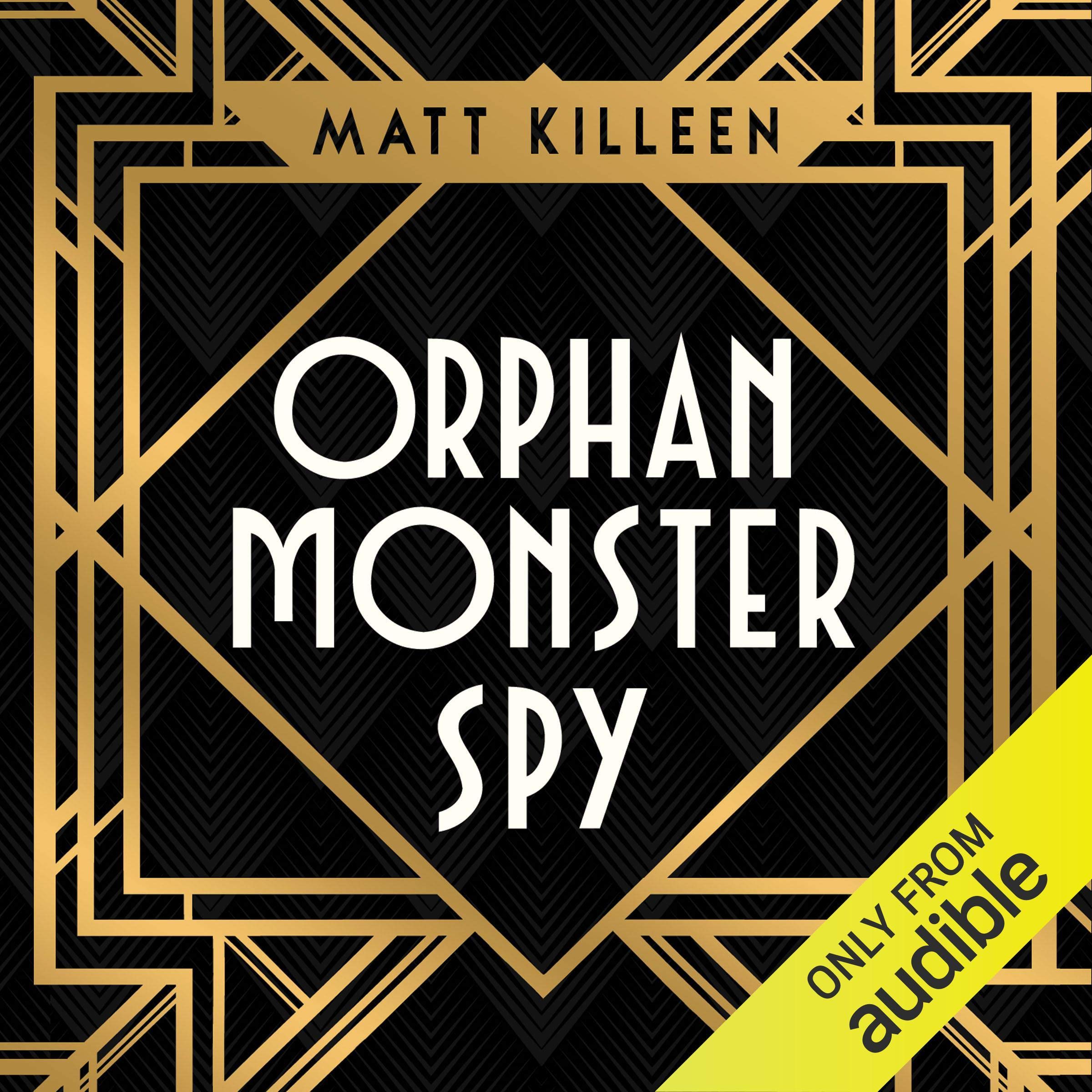 Cover art for Orphan, Monster, Spy