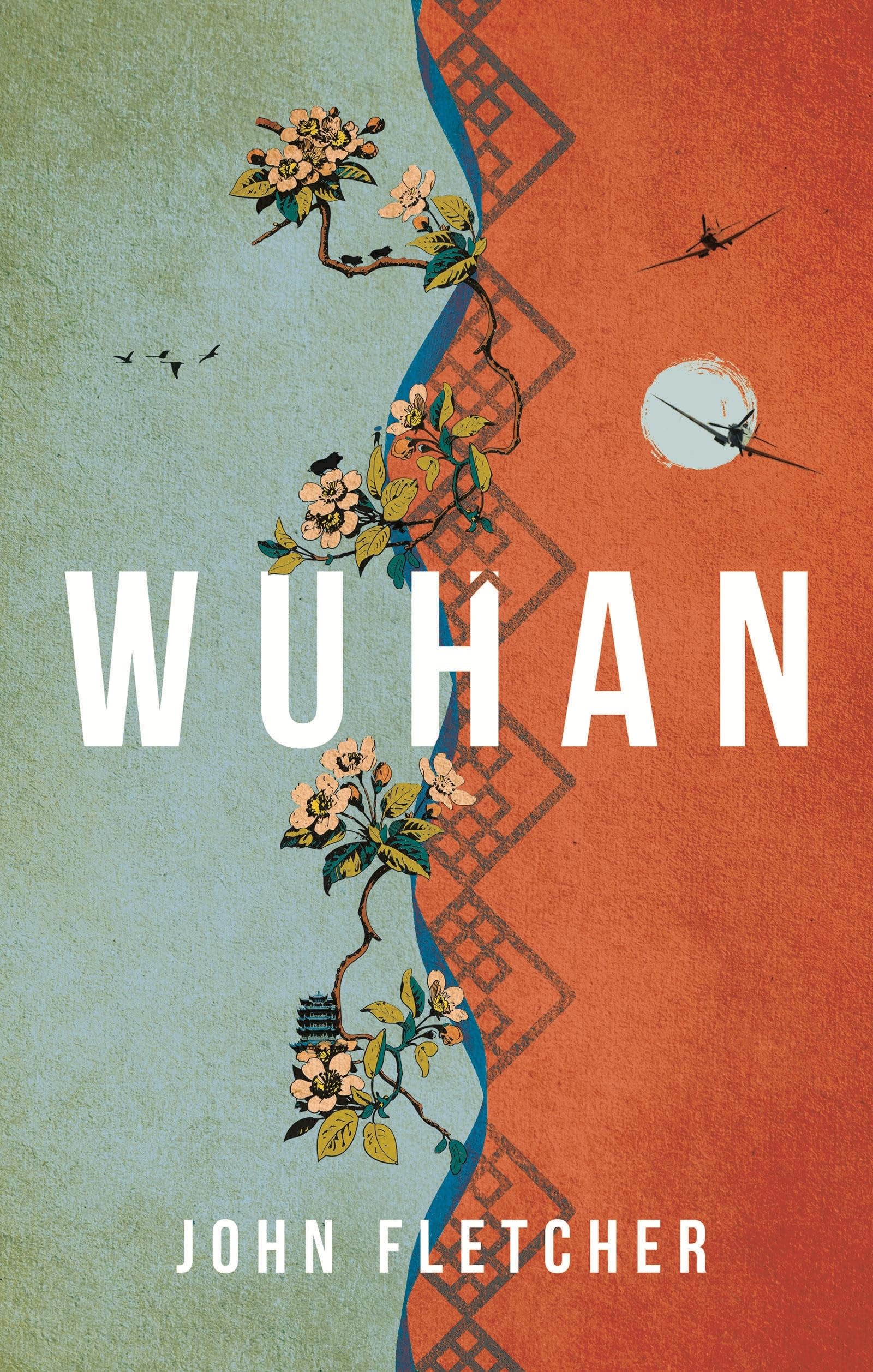 Wuhan by John Fletcher (Paperback Book)