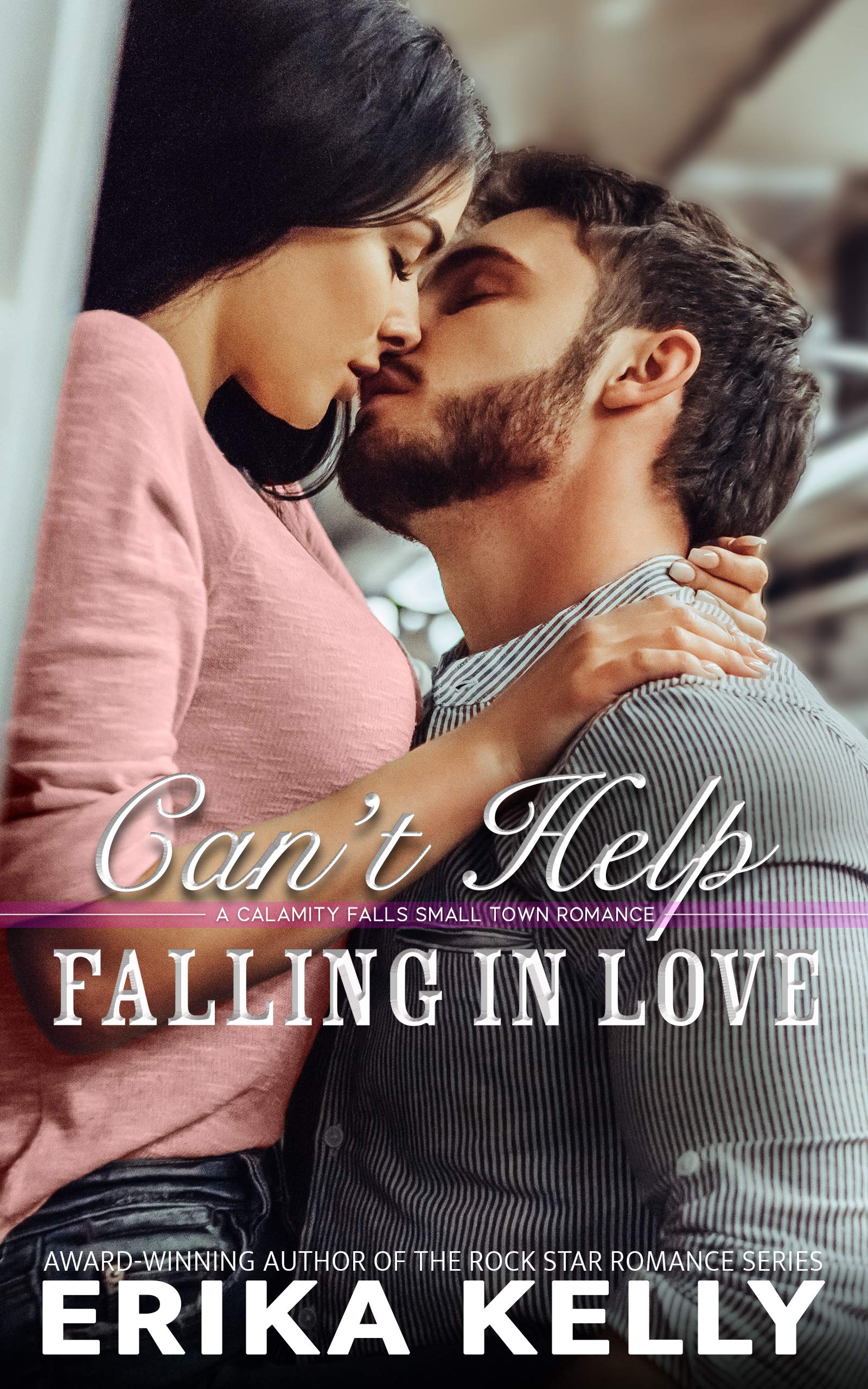 Can't Help Falling In Love: A Calamity Falls Small Town Romance: The Cavanaugh Sisters, Book 2