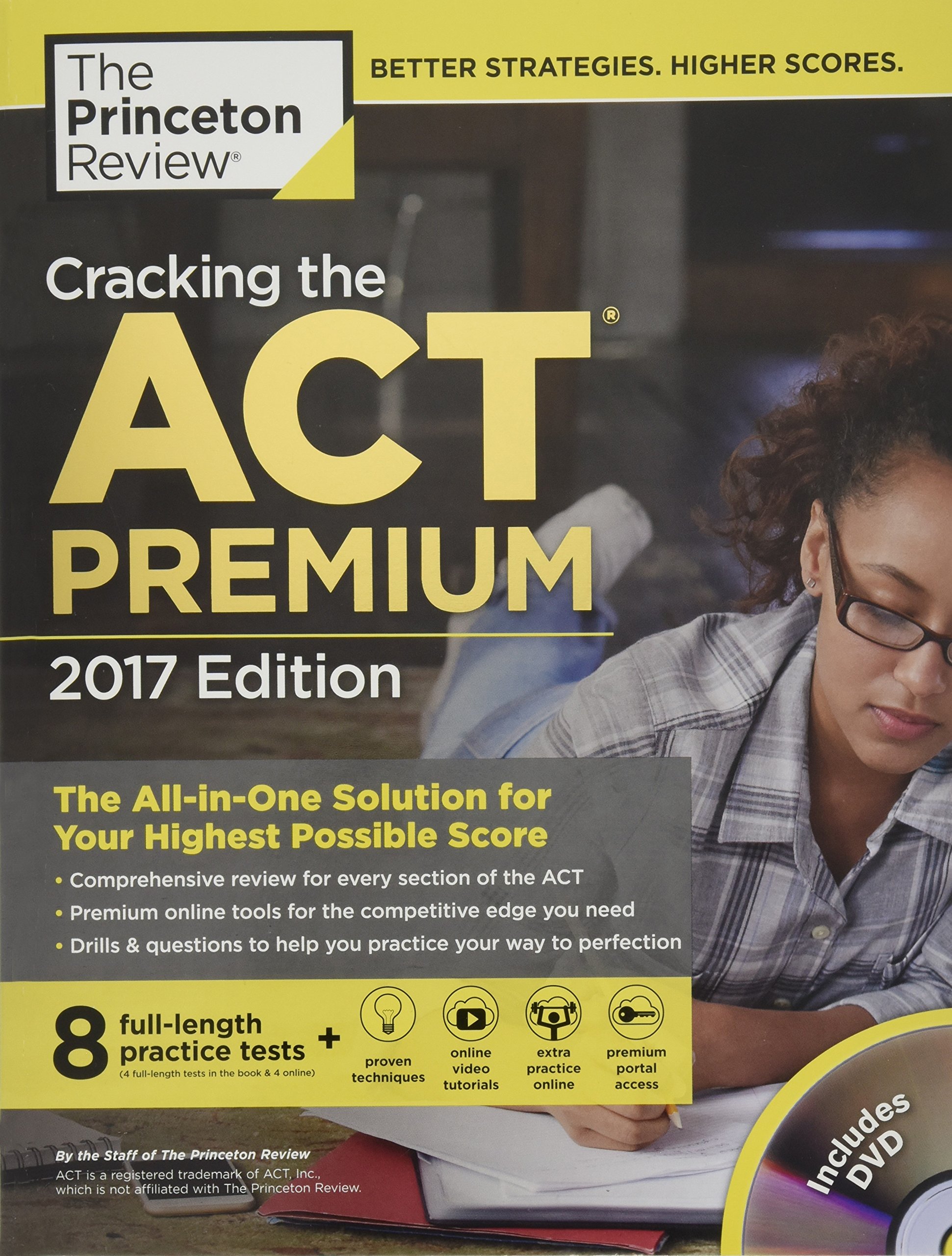 Cracking the ACT Premium Edition with 8 Practice Tests and DVD, 2017: The All-in-One Solution for Your Highest Possible Score (College Test Preparation)
