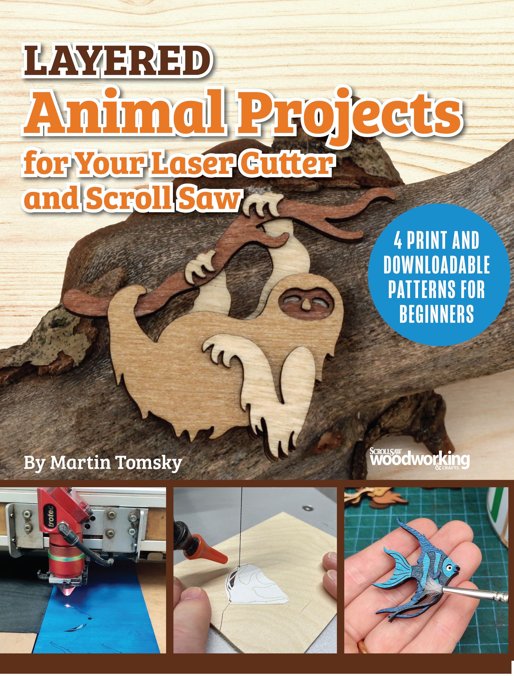 layered-animal-projects-for-your-laser-cutter-and-scroll-saw-4-print-and-downloadable-patterns-for-beginners-fox-chapel-publishing-create-a-3d-sloth-butterfly-reindeer-and-fish-martin-tomsky-9781497104501-amazon-com