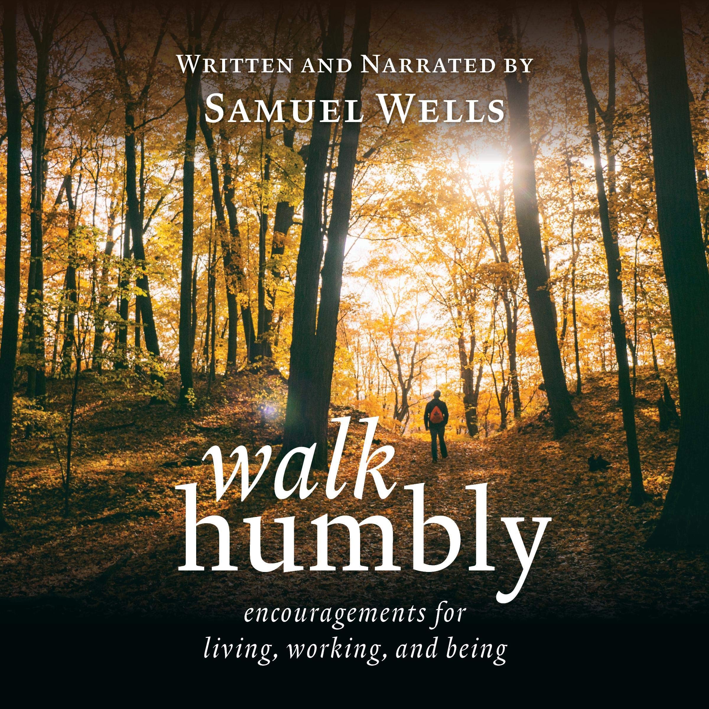 Cover art for Walk Humbly: Encouragements for Living, Working, and Being