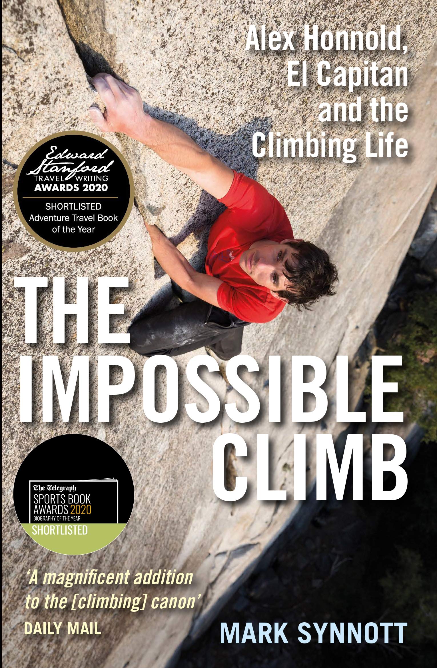 B&Q -  The Impossible Climb: Alex HonnoldEl Capitan And The Climbing Life