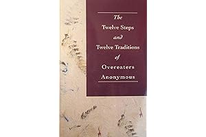 Twelve Steps of Overeaters Anonymous: A Path to Recovery