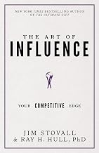 The Art of Influence: Your Competitive Edge (Your Competitive Edge Series)