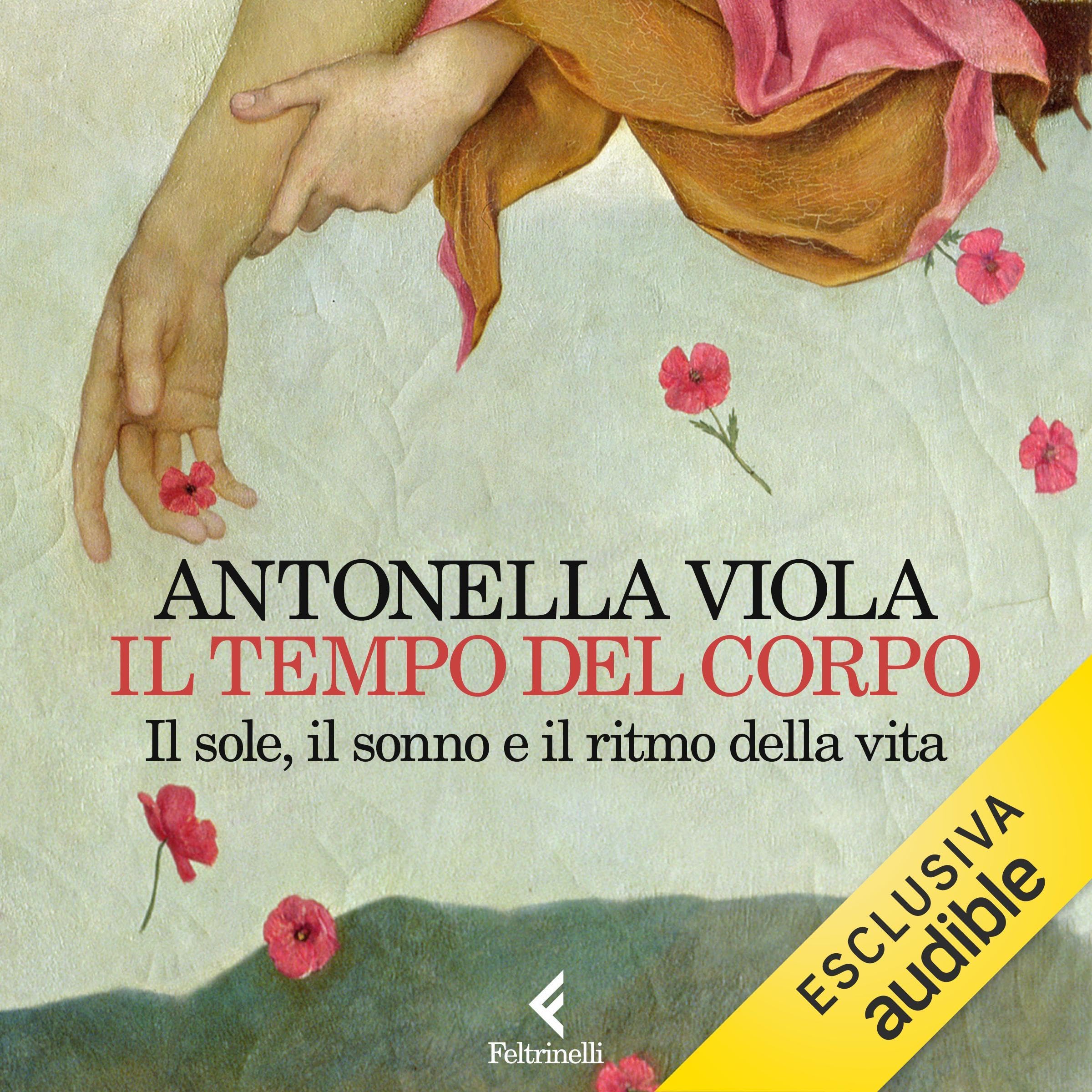 Il tempo del corpo: Il sole, il sonno e il ritmo della vita