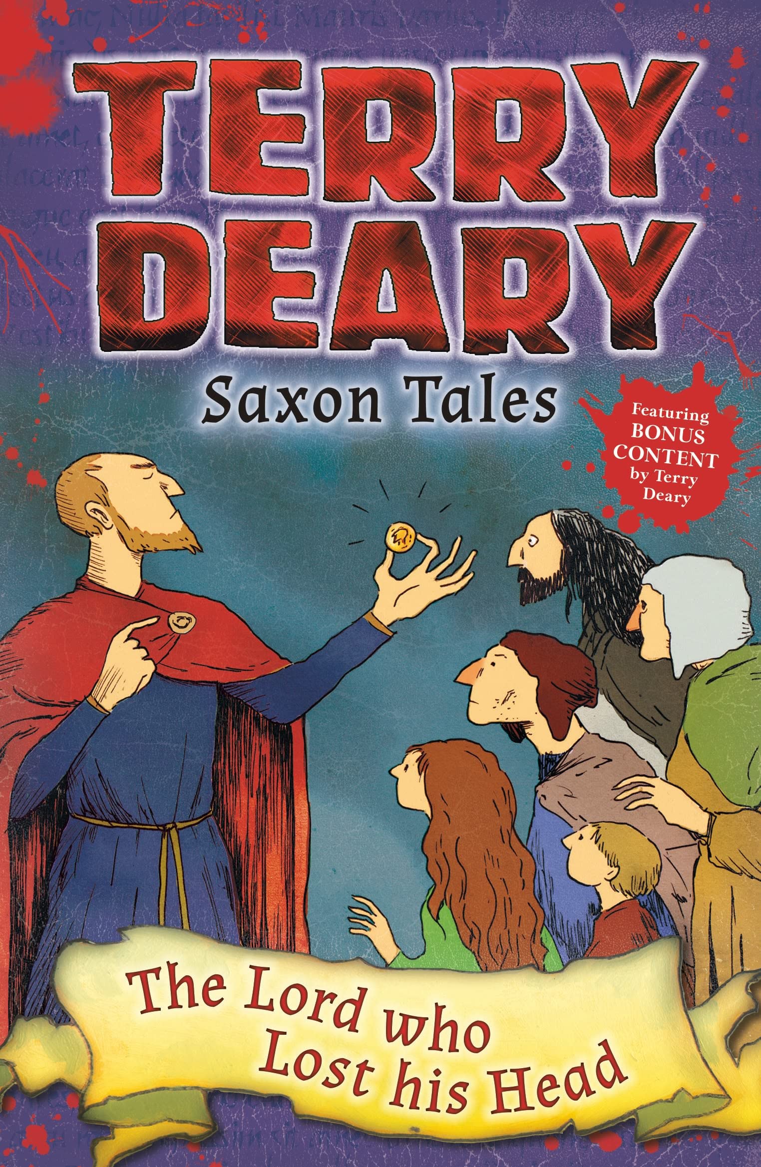 Buy Saxon Tales: The Lord who Lost his Head (Terry Deary's Historical Tales) — BookShops.in