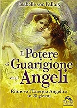 Il potere di guarigione degli angeli