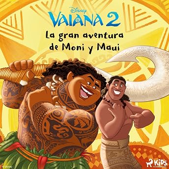 La gran aventura de Moni y Maui Audio Libro por Disney