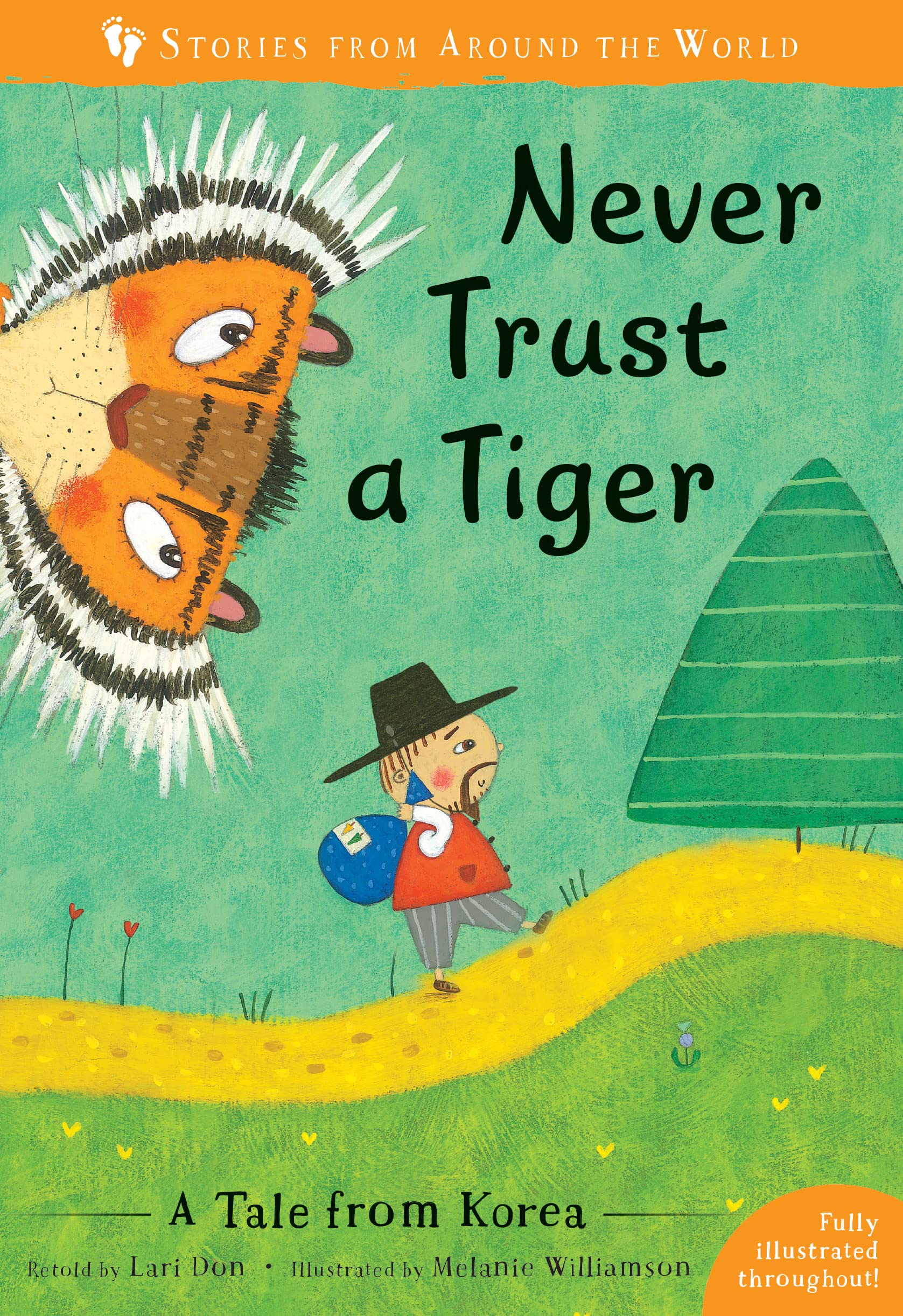 Never Trust a Tiger: A Tale from Korea (Stories From Around the World)