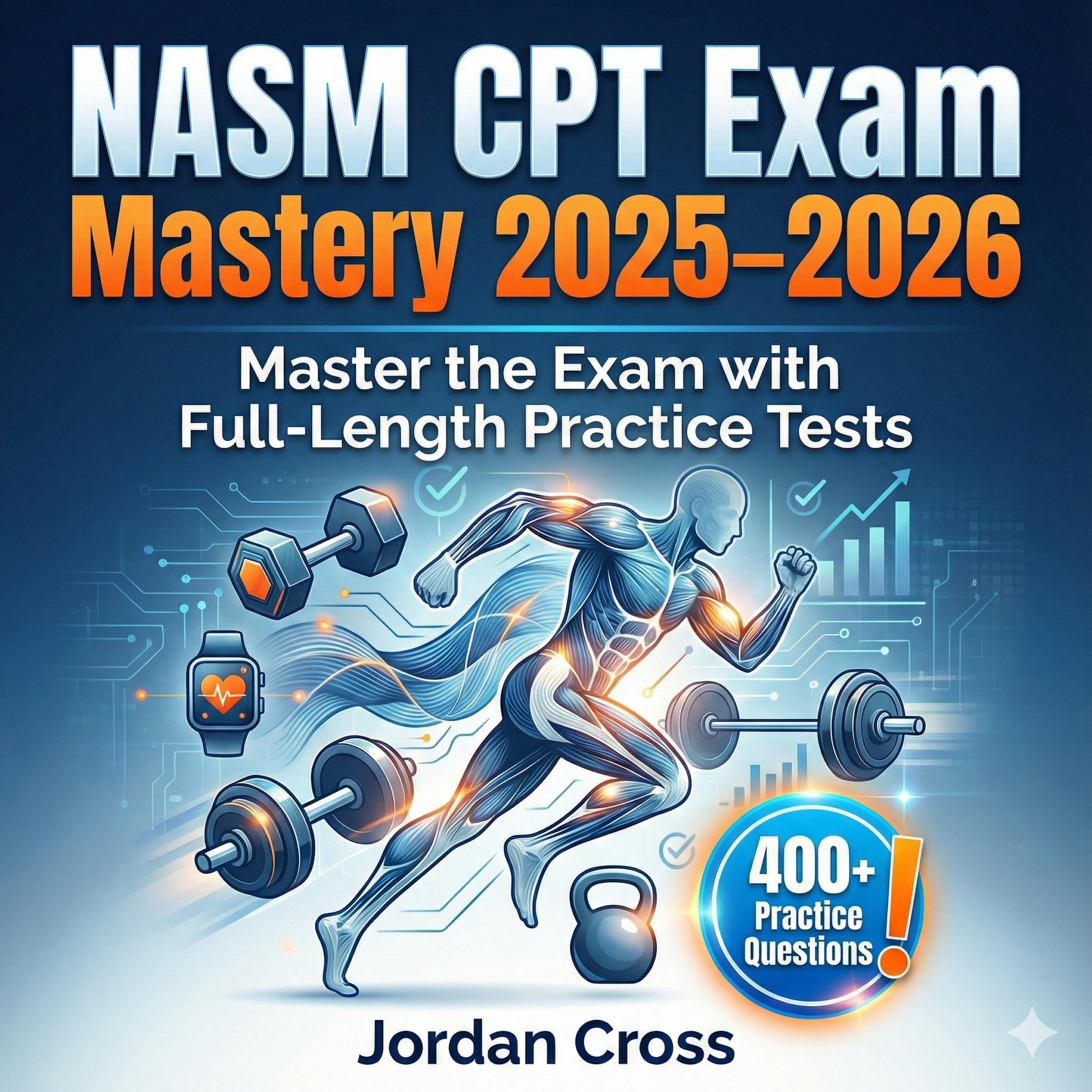 NASM CPT Exam Mastery 2025-2026