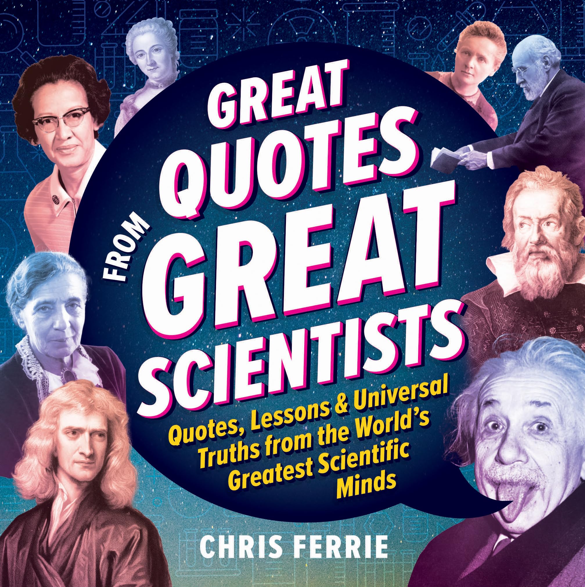 Great Quotes from Great Scientists by Chris Ferrie HARDBACK 9781728281667