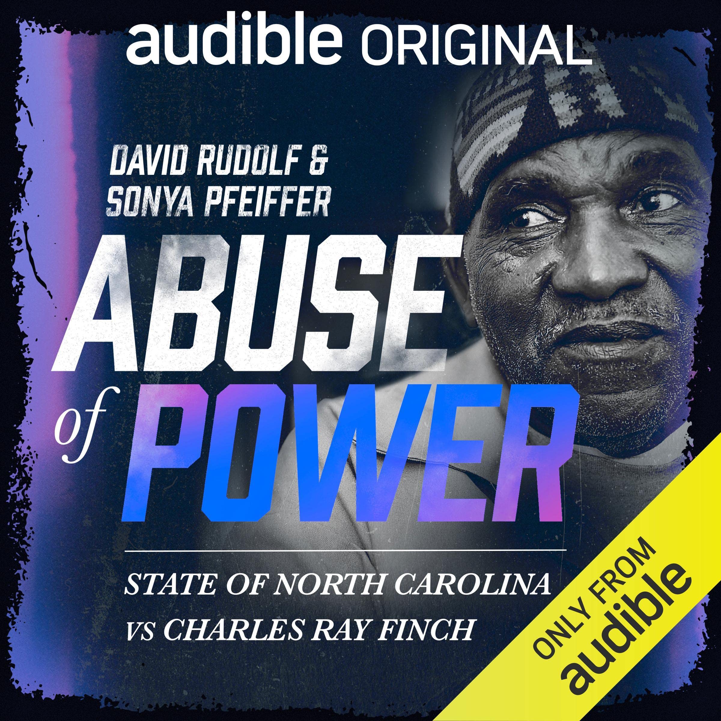 Abuse of Power: State of North Carolina vs. Charles Ray Finch