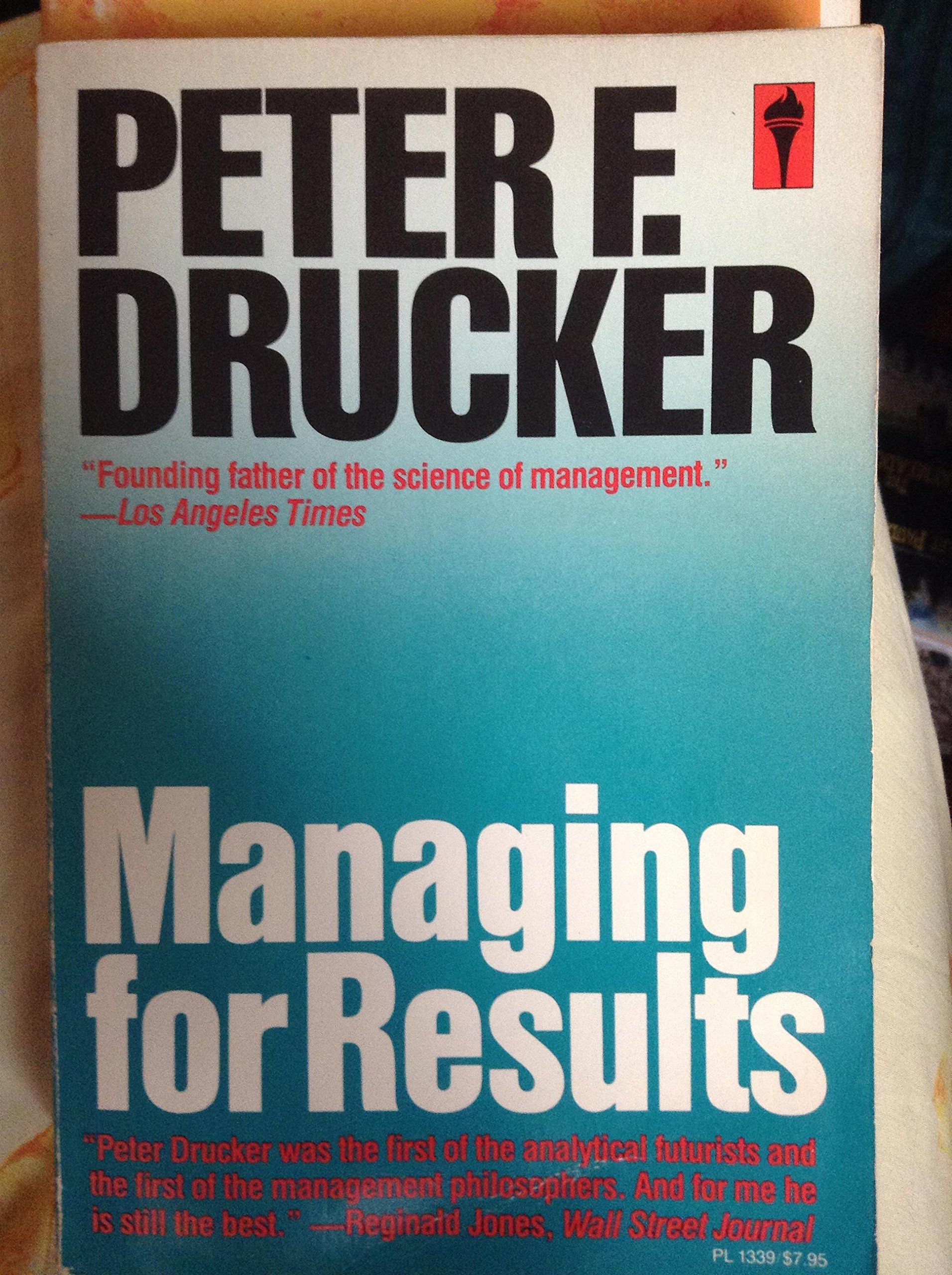 Managing for Results: Economic Tasks and Risk-Taking Decisions