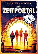 Das Zeitportal (Band 1): Spannendes Abenteuerbuch ab 10 Jahren