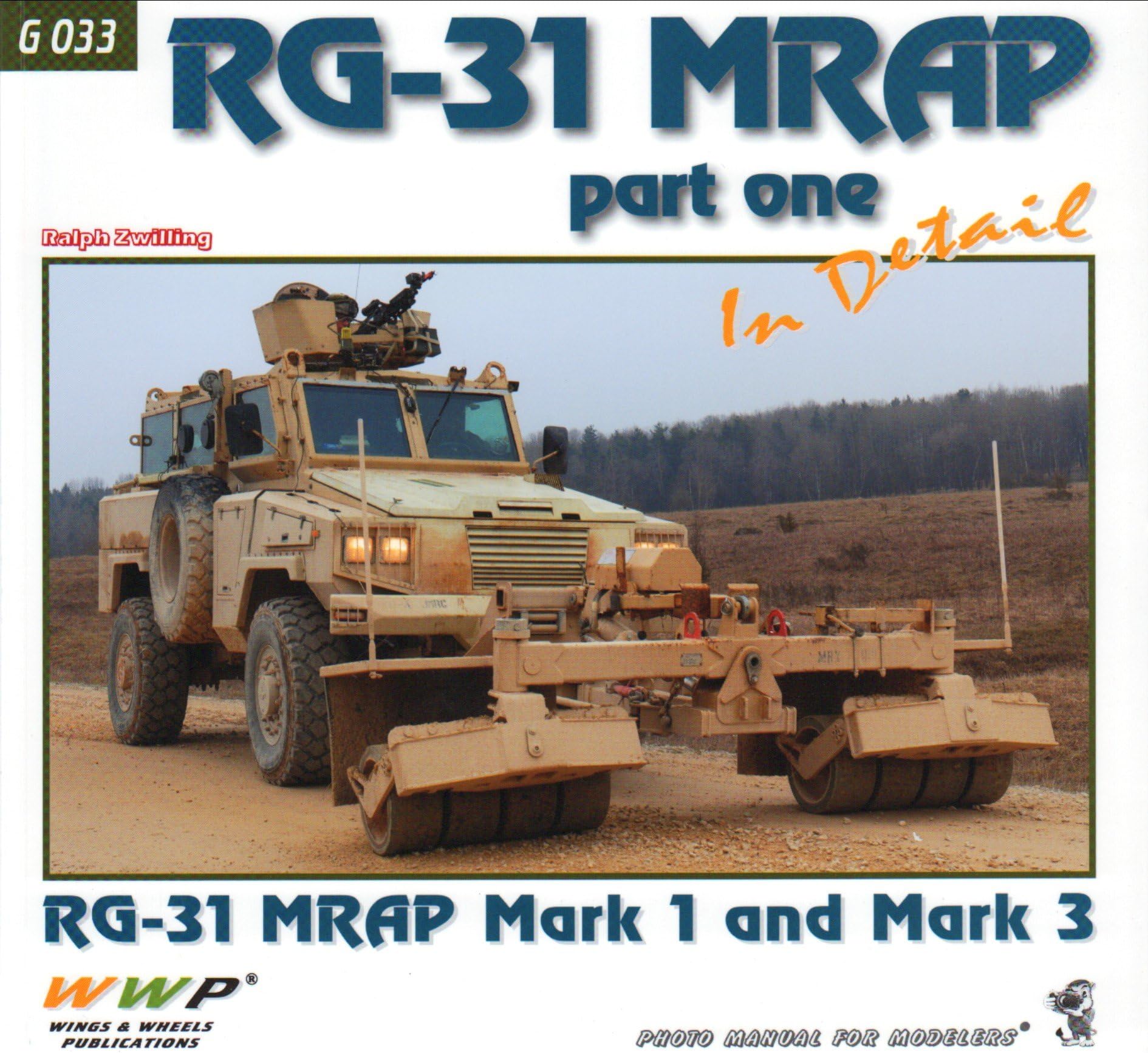 RG-31 MRAP IN DETAIL: PART ONE