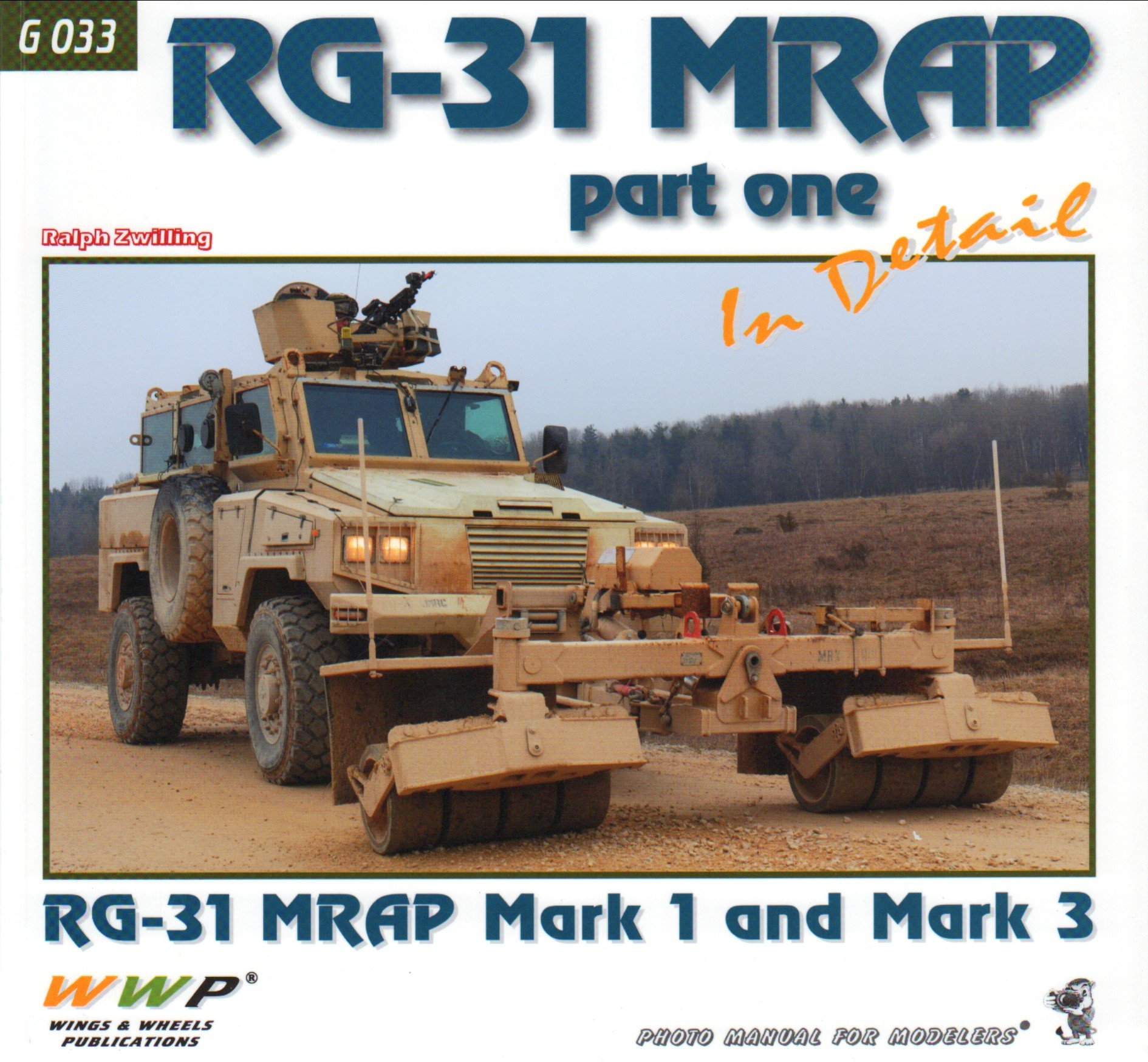 RG-31 MRAP IN DETAIL: PART ONE